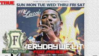 Video thumbnail of "YFN Lucci - Everyday We Lit (feat. PNB Rock)"