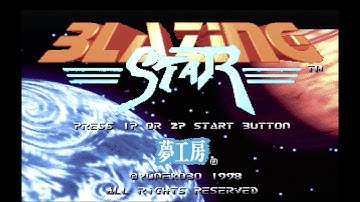 Blazing Star: Opening Sequence & All Demo Stages (Neo Geo AES Home System)