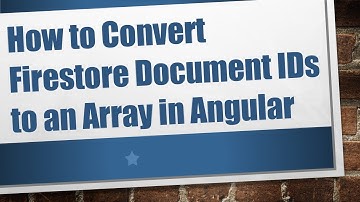 How to Convert Firestore Document IDs to an Array in Angular