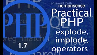 Advance Practical PHP - Operators - Video #7