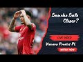 Sancho, Sales, Predictions | Manchester United Transfer News | The Daily Muppet