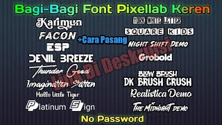 Bagi Bagi Font Keren Pixellab 2020   Cara Pasang || Cocok Buat Editor dan Quoteser