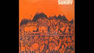 Sukay - Music from the Andes Sukay - Music from the Andes