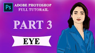 How to Make Cartoon/Vector/Vexel Art | Photoshop CC | PART 3 - EYE | Photoshop Creative