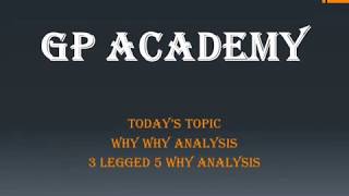 WHY WHY ANALYSIS | 3 LEGGED 5 WHY ANALYSIS { HINDI } - Root cause analysis method