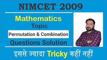 🔴 NIMCET 2009 || Topic - Permutation & Combination || Mathematics || Tips & Tricks || Amit Katiyar