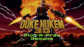 Duke Nukem 3D: Plug-N-Pray Remake (Alien Rendezvous)