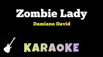 Damiano David - Zombie Lady | Karaoke Guitar Instrumental Damiano David - Zombie Lady | Karaoke Guitar Instrumental