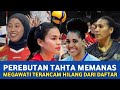 Bergetar🔥 Pekan Pertama Memanas || Megawati Terancam Serahkan Ratu Voly Ke Pemain Asing