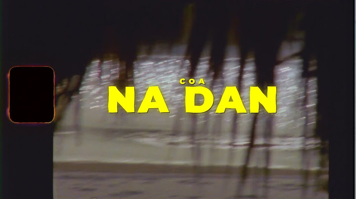 Coa - Na Dan (Official Lyrics Video)