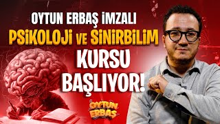 PSİKOLOJİ VE PSİKİYATRİYE DAİR HER ŞEY! Oytun Erbaş ile Sinirbilim Kursu! Herkes Katılabilir!
