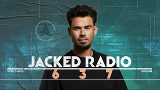 Jacked Radio #637 By Afrojack