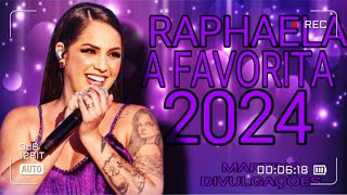 RAPHAELA SANTOS A FAVORITA-ATUALIZANDO ABRIL2024 SOFRÊNCIA PESADA TOP 10 AS MELHORES DO CD2024