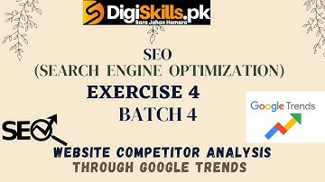 Digiskills SEO Exercise 4 Batch 4 | Search Engine Optimization exercise 4 batch 4 solution file