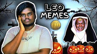 LEO MEMES?|அணில்களின்‌ ஆட்டம்‌ முடிஞ்சு போச்சு|BLACK SAGO