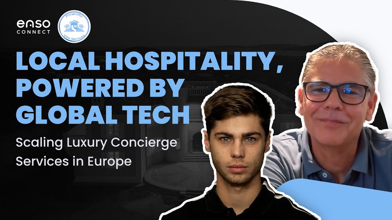How A Luxury Concierge Grew Upsells 40% with Enso Connect + Avantio | Guest Experience Case Study