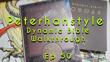 Peterhanstyle Dynamic Bible Walkthrough ep 50