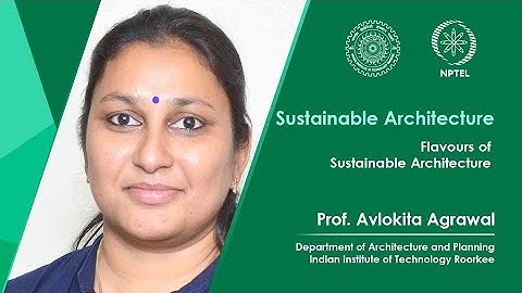 Lecture 12 Flavours of Sustainable Architecture