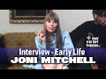 Capture de la vidéo Joni Mitchell • Interview - Early Life • 1969 [Reelin' In The Years Archive]