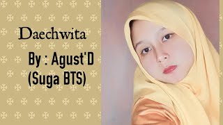 Daechwita - Agustd Suga Bts Cover By Amaliahrosee