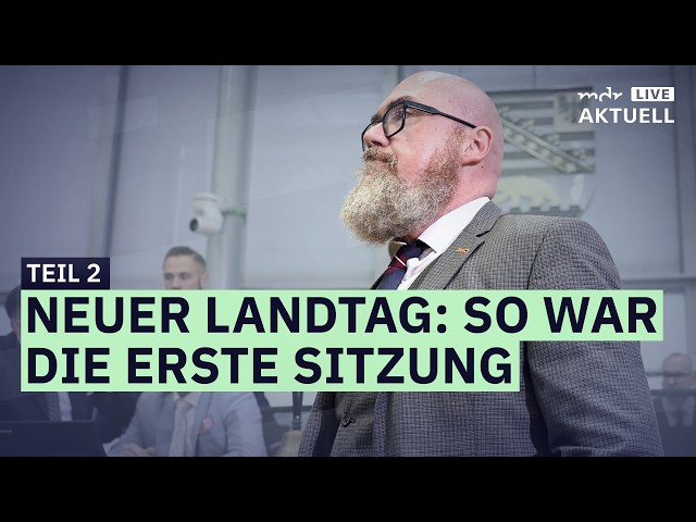 Teil 2 der ersten Sitzung im neuen Landtag in Sachsen-Anhalt | MDR AKTUELL live