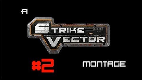 Strike Vector Montage #2