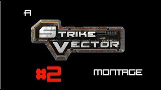 Strike Vector Montage #2
