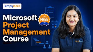 Free Microsoft Project Management Course With Certificate | PMP Course For Beginners | Simplilearn