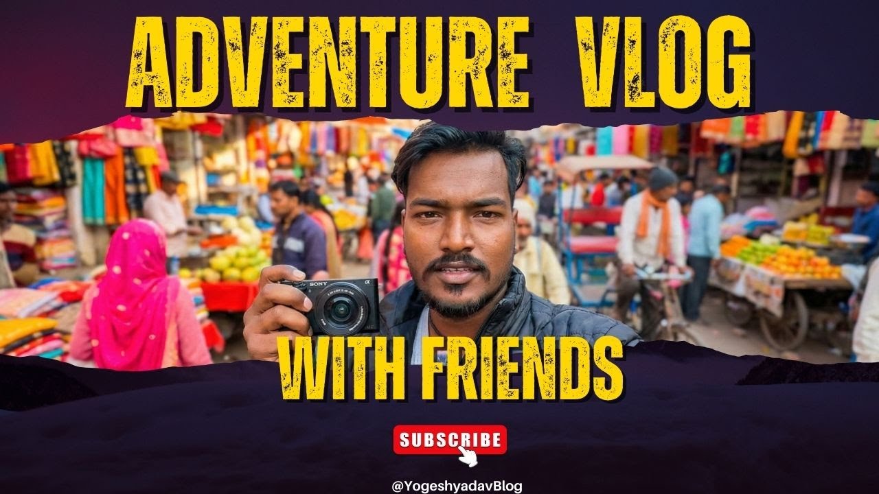 Adventure Vlog with Friends || New Vlog Video - YouTube