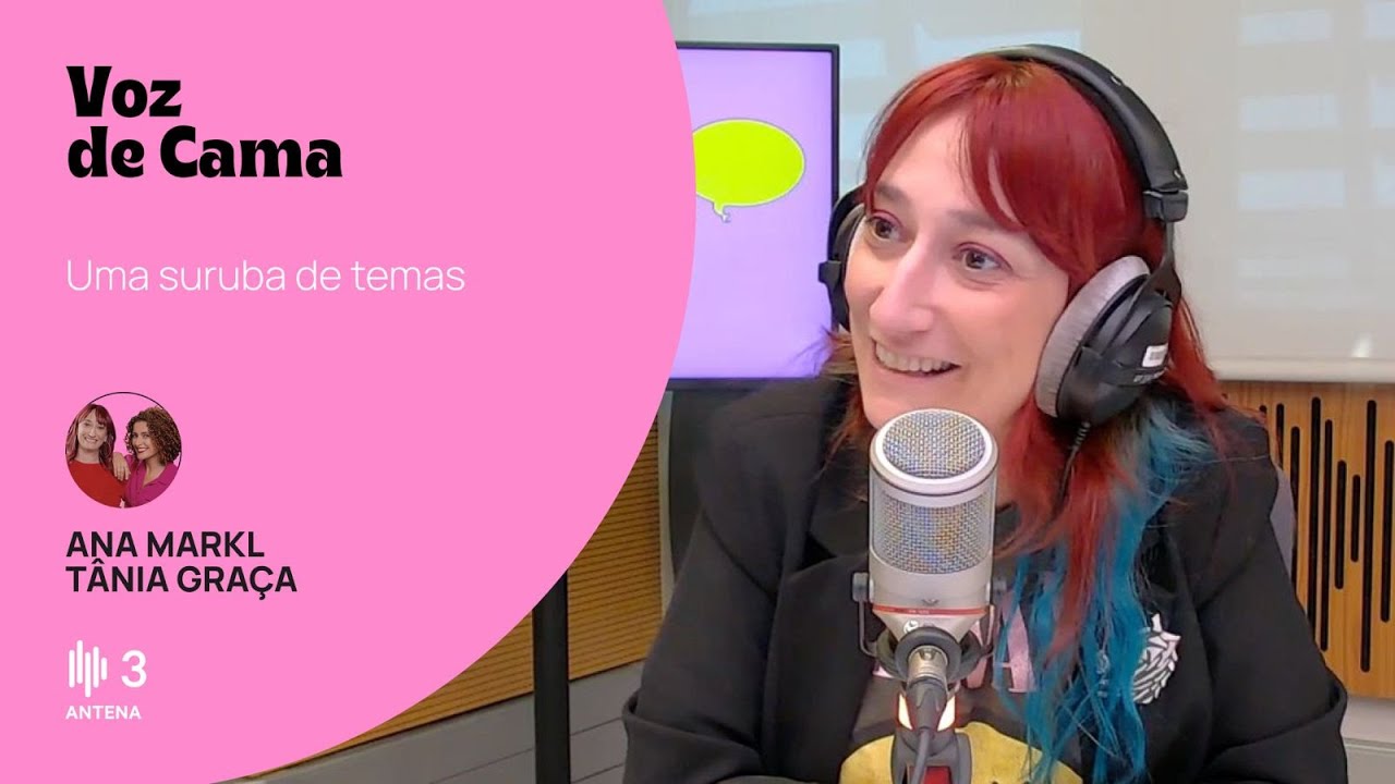 Uma suruba de temas | Voz de Cama | Antena 3
