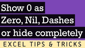 Show 0 as Zero, Nil, Dashes or Hide Completely | Excel Tricks