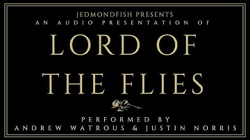 Lord of the Flies Audiobook - Chapter 7 - Shadows & Tall Trees