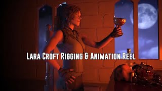 Lara Croft Rigging & Animation Reel | Shadow of the Tomb Raider