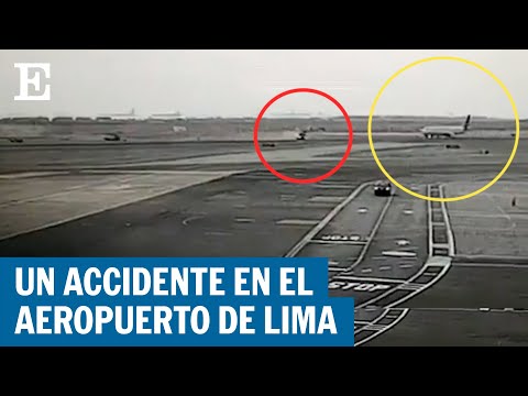 Dos personas murieron tras un choque entre un avión y un camión de bomberos en el aeropuerto de Lima