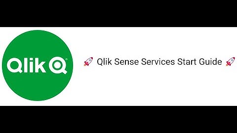 Qlik Sense Services Start or Restart Guide