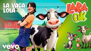 Lara OK - La vaca Lola