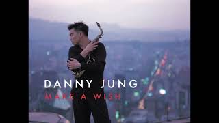 DANNY JUNG - MAKE A WISH 2000 release - FULL ALBUM LP PLAYLIST