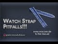 Watch Strap Pitfalls! (waccex.de to the rescue)