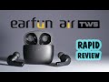 RAPID REVIEWS - Earfun Air Earbuds | Waterproof | Noise Cancellation