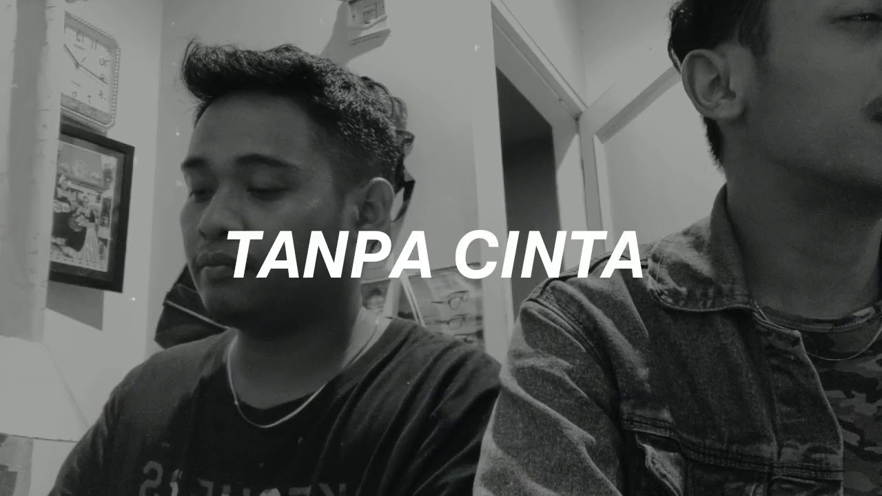 TANPA CINTA YOVIE & NUNO YouTube TANPA CINTA YOVIE & NUNO YouTube