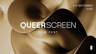 2026 Queer Screen Film Fest | Presented by Queer Screen