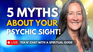Are You Clairvoyant? Busting 5 BIG Myths About Psychic Sight