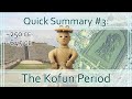 Japan's Kofun Period in 3 Minutes