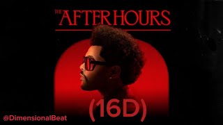 The Weeknd- After Hours in 16D