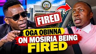 😱Oga Obinna reacts to Sakaja Firing Geofry Mosiria as Chief Officer after the lasted reshuffle‼️ 