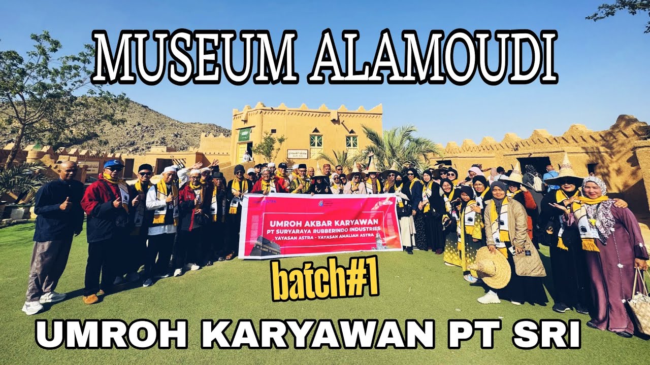 Berkunjung ke MUSEUM ALAMOUDI bersama karyawan PT SRI