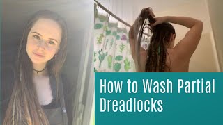 HOW I WASH PARTIAL DREADLOCKS | Shower Routine