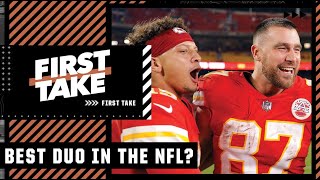 Patrick Mahomes-Travis Kelce the best duo in the NFL? Stephen A. says yes | First Take