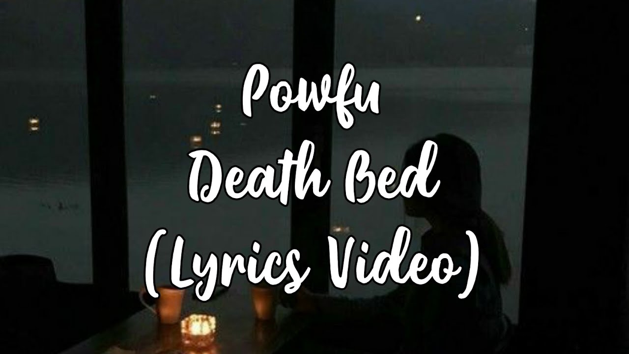 Powfu Death Bed (Lyrics Video) 𝓪𝓮𝓼𝓽𝓱𝓮𝓽𝓲𝓬 YouTube