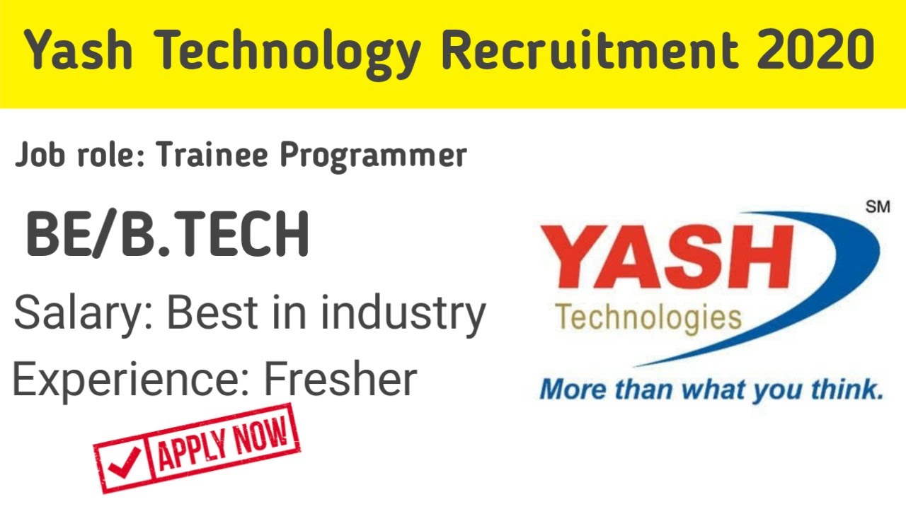 Yash Technology Recruitment Fresher |2020 |BE/B.TECH | Apply Now